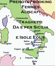 TICKETS FOR FERRIES OR HYDROFOILS FROM/TO AEOLIAN AND FROM THE DIFFERENT MEDITERRANEAN PORT